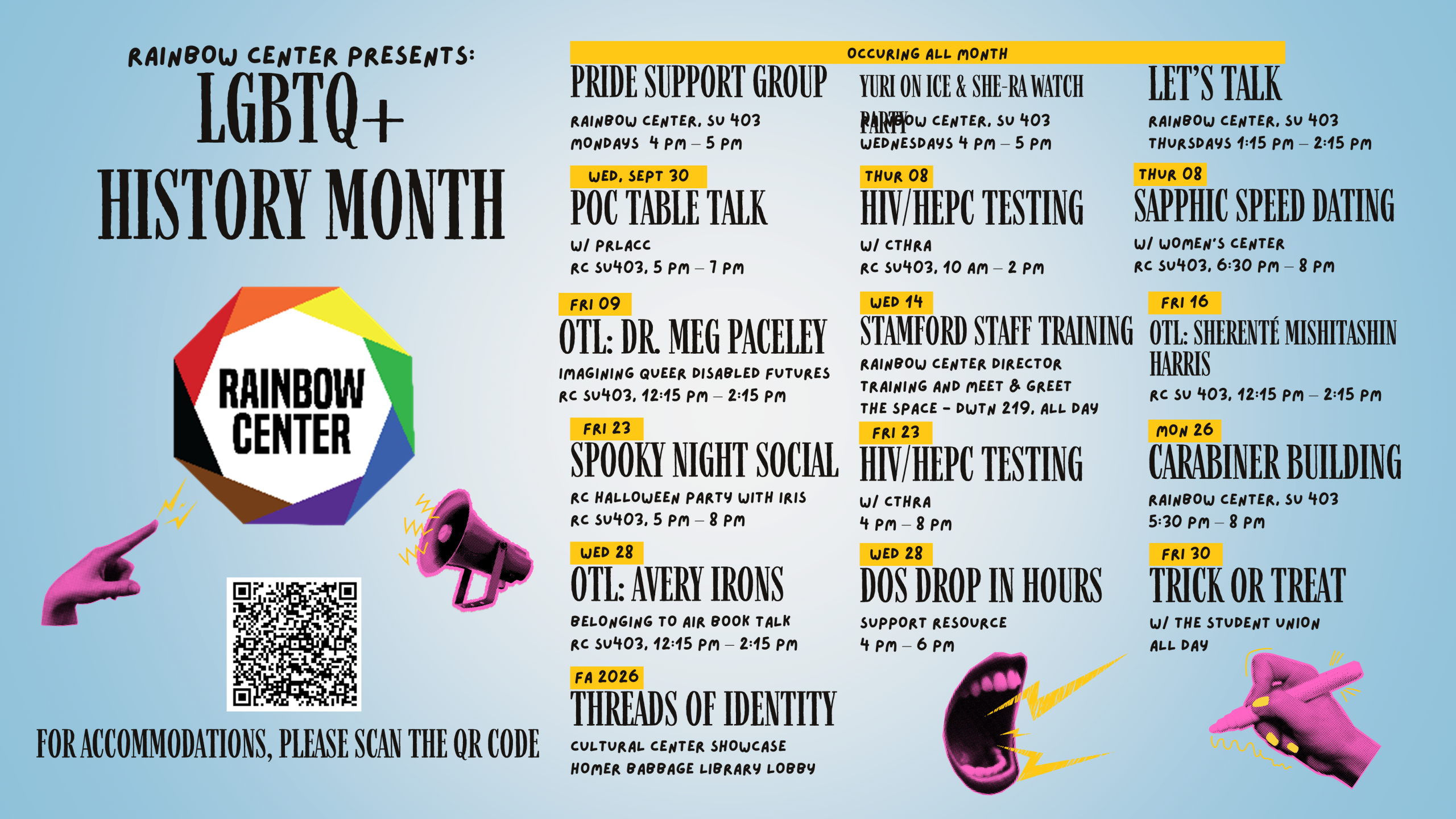 A blue widescreen poster is shown. On the left side is text that reads "The Rainbow Center Presents: LGBTQ+ History Month, If you require accommodations, please scan the QR Code." On the left side is a list of events held throughout the month, which can be read in the text box below this image.